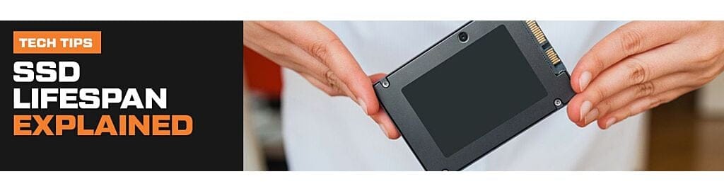 SSD Lifespan Explained: How Long Will It Actually Last? 