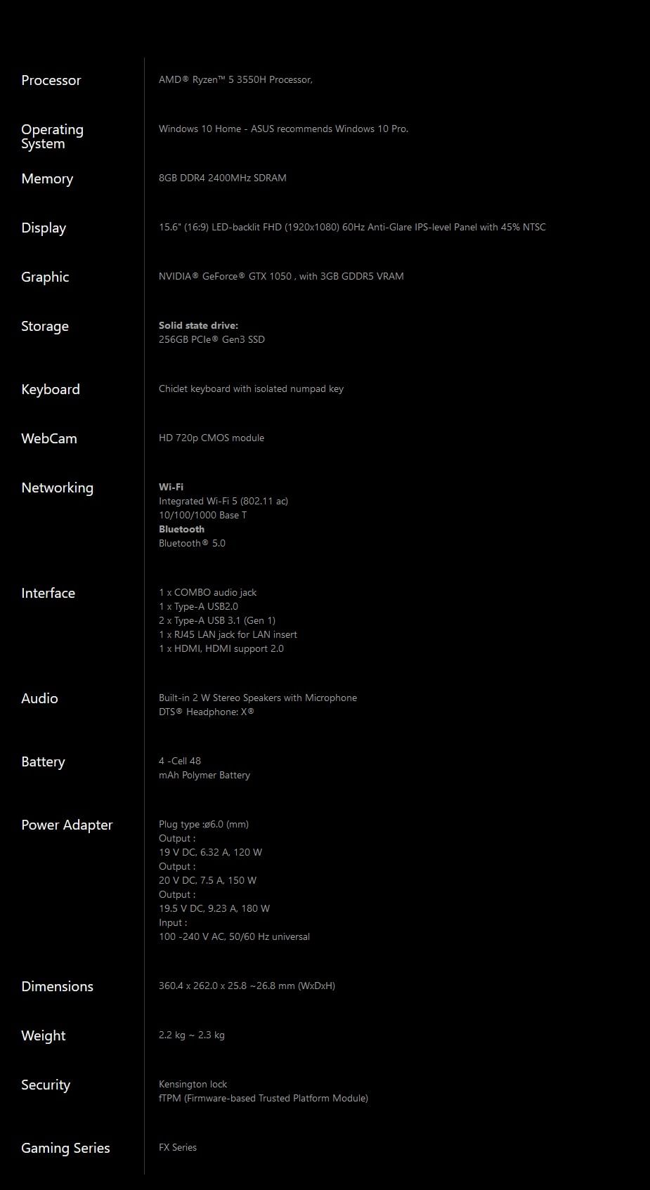 Asus FX505DD TUF FHD Gaming Laptop, R5-3550H 8GB RAM 256GB
