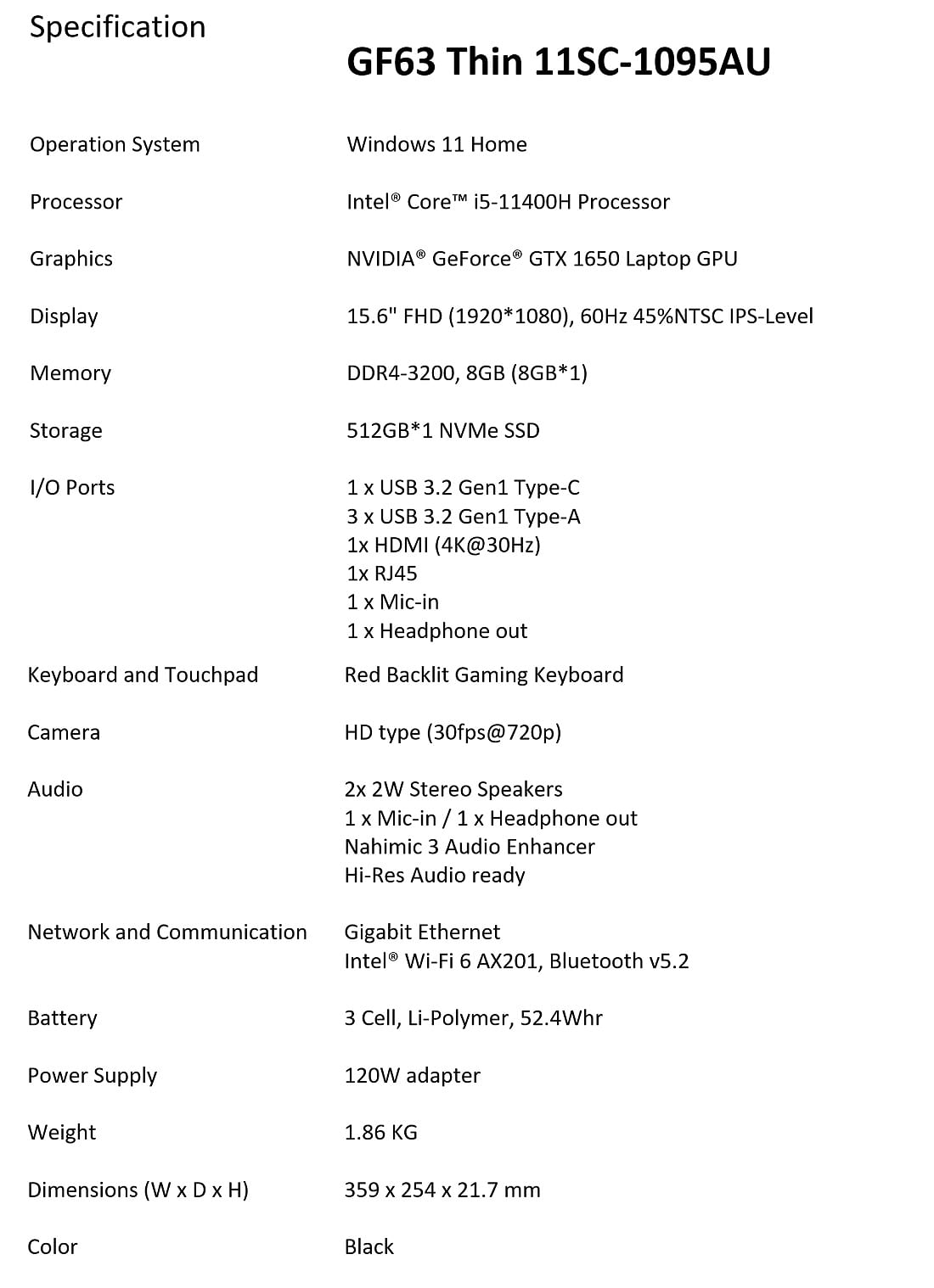 MSI GF63 Thin 15.6" FHD Laptop, i511400H, 8GB RAM, 512GB SSD, GTX 1650