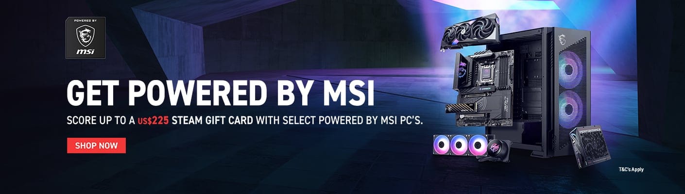 Powered by MSI Gaming Desktop